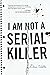 I Am Not a Serial Killer by Dan Wells