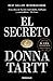 El secreto by Donna Tartt