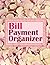 Bill Payment Organizer: Sim...