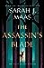 The Assassin's Blade by Sarah J. Maas