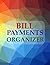 BILL PAYMENTS ORGANIZER: Si...