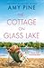 The Cottage on Glass Lake