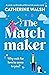 The Matchmaker by Catherine  Walsh