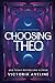 Choosing Theo (Clecanian #1)