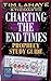 Charting the End Times Prophecy Study Guide (Tim LaHaye Prophecy Library)