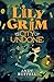 Lily Grim and The City of Undone