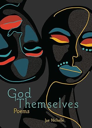 God Themselves by Jae Nichelle