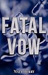 Book cover for Fatal Vow (Crumbling Empire #1)