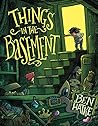 Things in the Basement by Ben Hatke