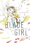 Blade Girl by Narumi Shigematsu