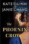 The Phoenix Crown by Kate Quinn