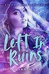 Left in Ruins (Ruined Records, #1)