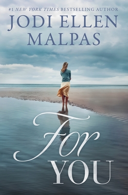 For You by Jodi Ellen Malpas