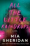 All the Little Raindrops by Mia Sheridan