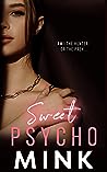 Sweet Psycho by Mink