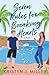 Seven Rules for Breaking Hearts by Kristyn J. Miller