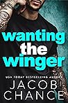 Wanting the Winger by Jacob Chance