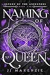 Naming of the Queen (Return of the Ancestors Book 2)