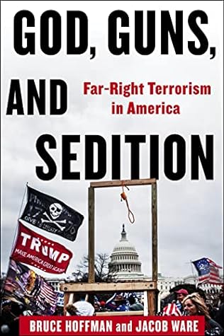 God, Guns, and Sedition by Bruce Hoffman