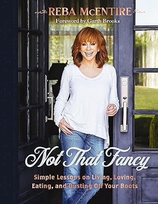 Not That Fancy by Reba McEntire