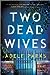 Two Dead Wives (DCI Clements, #2)