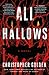 All Hallows by Christopher Golden