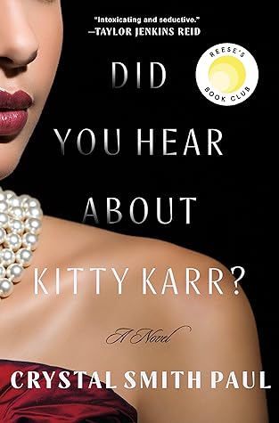 Did You Hear About Kitty Karr? by Crystal Smith Paul