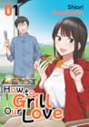 How to Grill Our Love, Vol. 1 by Shiori Hanatsuka