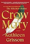 Crow Mary by Kathleen Grissom