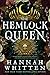 The Hemlock Queen (The Nightshade Crown, #2)