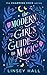 The Modern Girl's Guide to Magic (Charming Cove, #1)