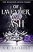 Of Lavender and Ash (The As...