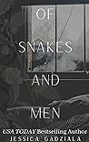 Of Snakes and Men