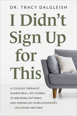 I Didn’t Sign Up for This by Tracy Dalgleish