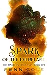 Book cover for Spark of the Everflame (Kindred's Curse, #1)