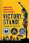 Victory. Stand! by Tommie Smith