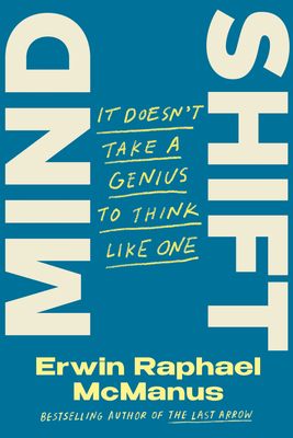 Mind Shift by Erwin Raphael McManus