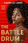 The Battle Drum by Saara El-Arifi