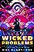 Wicked Problems (The Craft Wars, #2)