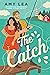 The Catch (Influencer #3)