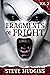 Fragments of Fright Vol. 2 (Short Horror Stories)