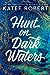 Hunt on Dark Waters (Crimson Sails, #1)