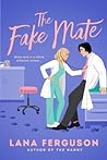 The Fake Mate by Lana Ferguson