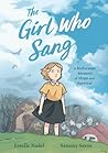 The Girl Who Sang by Estelle Nadel