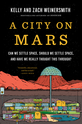 A City on Mars by Kelly Weinersmith