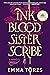 Ink Blood Sister Scribe