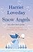 Snow Angels: and other shor...