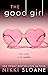 The Good Girl (Nashville Neighborhood, #5)