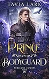 Prince and Bodyguard by Tavia Lark