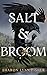 Salt & Broom